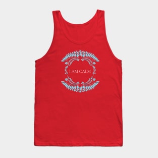 I Am Calm Design Tank Top